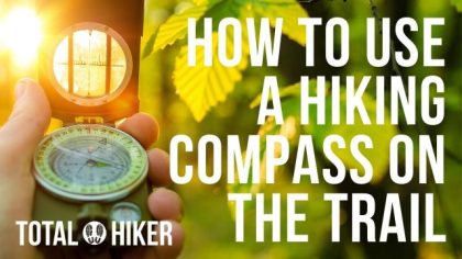 How to Use A Hiking Compass On The Trail